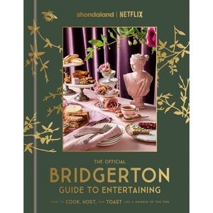 Bridgerton Guide to Entertaining Book